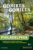 60 Hikes Within 60 Miles: Philadelphia