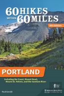 60 Hikes Within 60 Miles: Portland