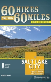 60 Hikes Within 60 Miles: Salt Lake City