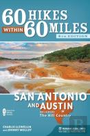 60 Hikes Within 60 Miles: San Antonio And Austin
