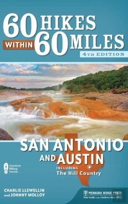 Bertrand.pt - 60 Hikes Within 60 Miles: San Antonio And Austin