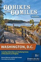 60 Hikes Within 60 Miles: Washington, D.C.