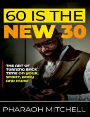 60 Is The New 30