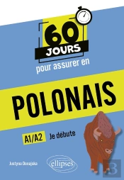 60 Jours Pour Assurer En : Polonais : A1-A2 ; Je Débute