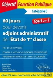 60 Jours Pour Devenir Adjoint Administratif De L'État ; Catégorie C