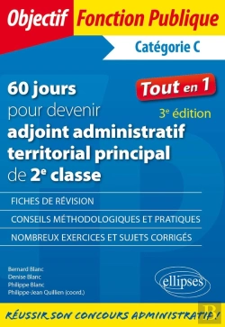 Bertrand.pt - 60 Jours Pour Devenir Adjoint Administratif Territorial Principal De 2e Classe ; Catégorie C ; Tout-En-Un (3e Édition)