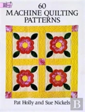 60 Machine Quilting Patterns