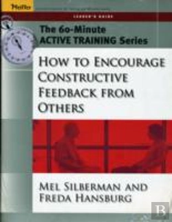 Bertrand.pt - 60-Minute Training Series Set: How To Encourage Constructive Feedback From Others