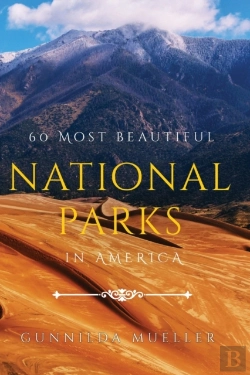Bertrand.pt - 60 Most Beautiful National Parks In America