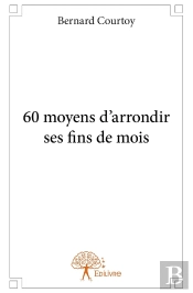 60 Moyens D'Arrondir Ses Fins De Mois