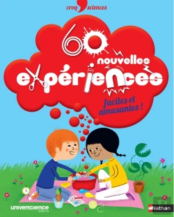 Bertrand.pt - 60 Nouvelles Expériences Faciles Et Amusantes !