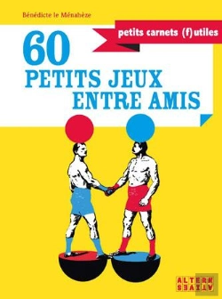 Bertrand.pt - 60 Petits Jeux Entre Amis
