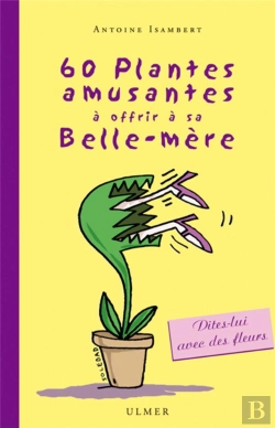 Bertrand.pt - 60 Plantes Amusantes À Offrir À Sa Belle-Mère