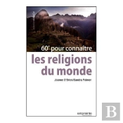 60' Pour Connaître Les Religions Du Monde