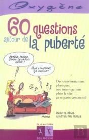 60 Questions Autour De La Puberte