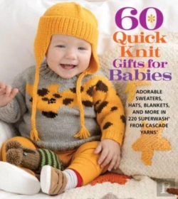 Bertrand.pt - 60 Quick Knit Gifts For Babies