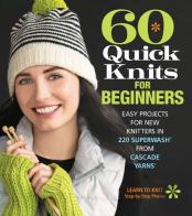 60 Quick Knits For Beginners