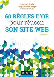 60 Règles D'Or Pour Réussir Son Site Web (2e Édition)