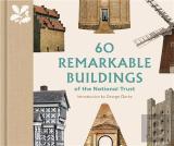 60 Remarkable Buildings Of The National Trust