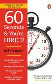 60 Seconds And You'Re Hired!: Revised Edition