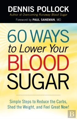 Bertrand.pt - 60 Ways To Lower Your Blood Sugar