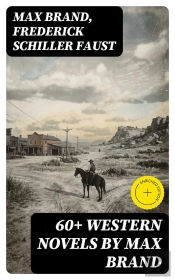 60+ Western Novels By Max Brand