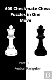 600 Checkmate Chess Puzzles In One Move, Part 1