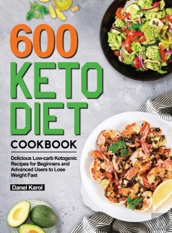 Bertrand.pt - 600 Keto Diet Cookbook: Delicious Low-Ca