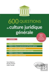 600 Questions De Culture Juridique Générale : A Jour Au 1er Octobre 2024