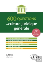 600 Questions De Culture Juridique Générale