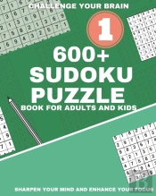 600+ Sudoku Puzzle Book For Adults And Kids