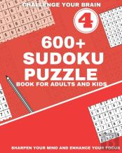 600+ Sudoku Puzzle Book For Adults And Kids