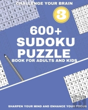 600+ Sudoku Puzzle Book For Adults And Kids