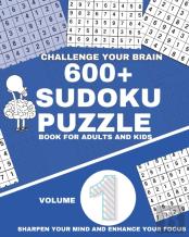 600+ Sudoku Puzzle Book For Adults And Kids
