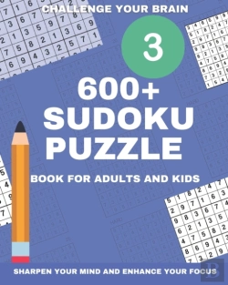 Bertrand.pt - 600+ Sudoku Puzzle Book For Adults And Kids