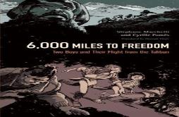 6,000 Miles To Freedom