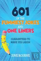 601 Of The Funniest Jokes And One Liners