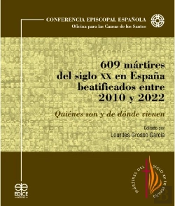 Bertrand.pt - 609 Martires Del Siglo Xx En España Beatificados 2010-2022