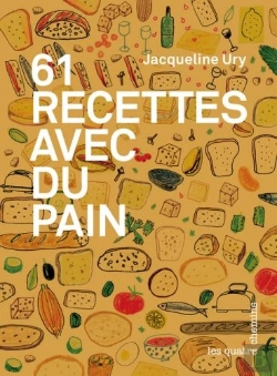 Bertrand.pt - 61 Recettes Avec Du Pain