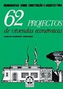 62 Projectos de Vivendas Económicas
