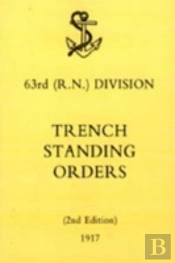 63rd (Rn) Division Trench Standing Orders 1917