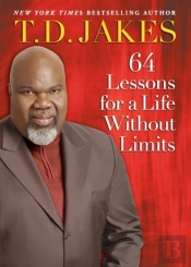 64 Lessons For A Life Without Limits
