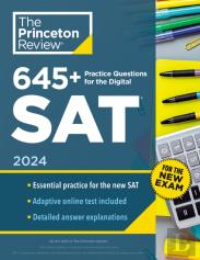 645+ Practice Questions For The Digital Sat, 2024