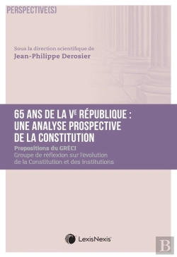 Bertrand.pt - 65 Ans De Ve République : Une Analyse Prospective De La Constitution