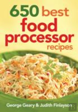 Bertrand.pt - 650 Best Food Processor Recipes