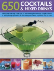 650 Cocktails & Mixed Drinks