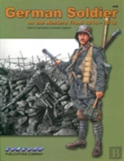 Bertrand.pt - 6529: German Soldier On The Western Front 1914-1918