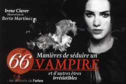 Bertrand.pt - 66 Manières De Rendre Amoureux Un Vampire Et D'Être Irrésistible
