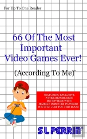 66 Of The Most Important Video Games Ever!