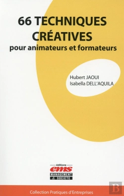 Bertrand.pt - 66 Techniques Creatives Pour Animateurs Et Formateurs